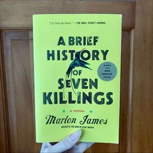 A Brief History of Seven Killings by Marlon James